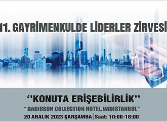 11."Gayrimenkulde Liderler Zirvesi" 11 Ocak 2024'te Düzenlenecek!