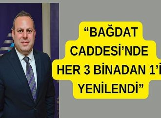 Hakan Şişik "Bağdat Caddesi’nde İnşaat Maliyetleri Ortalama 1000 Dolar"