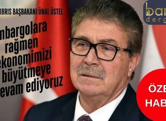 KKTC Başbakanı Ünal Üstel: Rumlar Turistleri Tehdit Ediyor, Biz Türkiye ile Aşıyoruz"