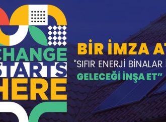 ZEROBUILD SUMMİT’22, “SIFIR ENERJİ BİNALAR İLE GELECEĞİ İNŞA ET” DEKLARASYONUNU İMZAYA AÇTI!