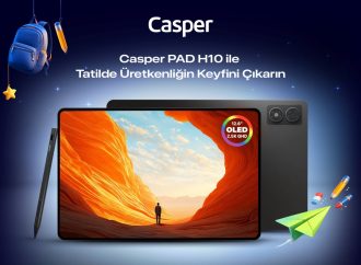 Casper PAD H10 İle Ara Tatil ve Bayramda Teknoloji Keyfi