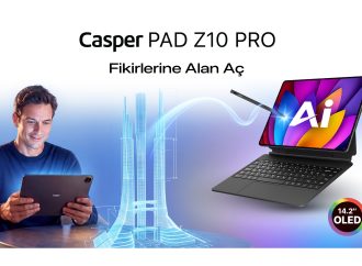 Casper PAD Z10 Pro’nun Yeni Reklam Filmi Hayal Gücüne Alan Açıyor