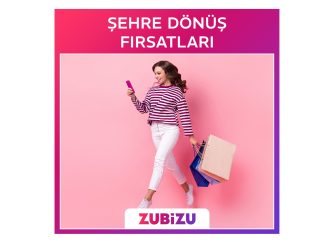 ZUBİZU’dan Şehre Dönüşe Özel Fırsatlar
